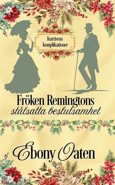 Produktbild: Fr&ouml;ken Remingtons st&aring;lsatta beslutsamhet