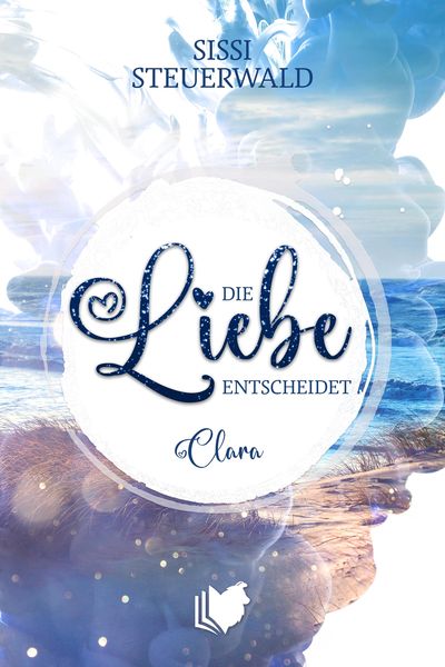 Produktbild: Die Liebe entscheidet: Clara & Stephan