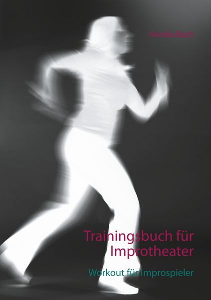 Produktbild: Trainingsbuch f&uuml;r Improtheater
