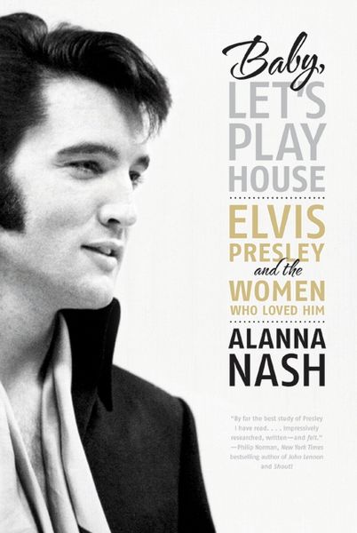 Produktbild: Baby, Let's Play House: Elvis Presley and the Women Who Loved Him