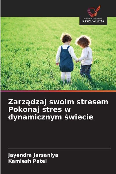 Produktbild: Zarz&iquest;dzaj swoim stresem Pokonaj stres w dynamicznym &iquest;wiecie
