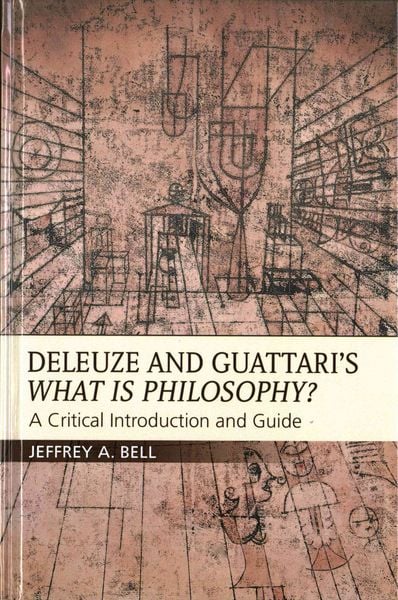 Produktbild: Deleuze and Guattari's What Is Philosophy?