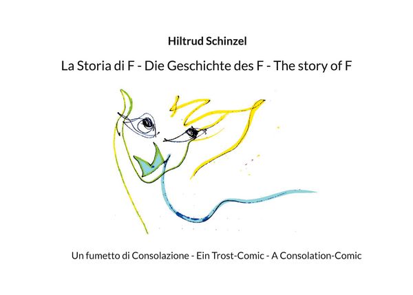 Produktbild: La Storia di F - Die Geschichte des F - The story of F