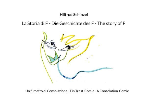 Produktbild: La Storia di F - Die Geschichte des F - The story of F