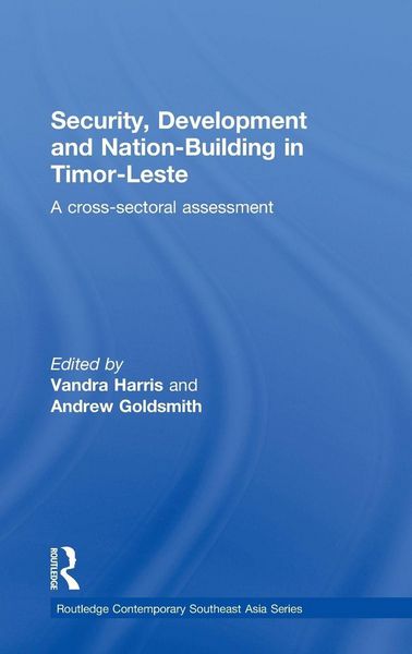 Produktbild: Security, Development and Nation-Building in Timor-Leste
