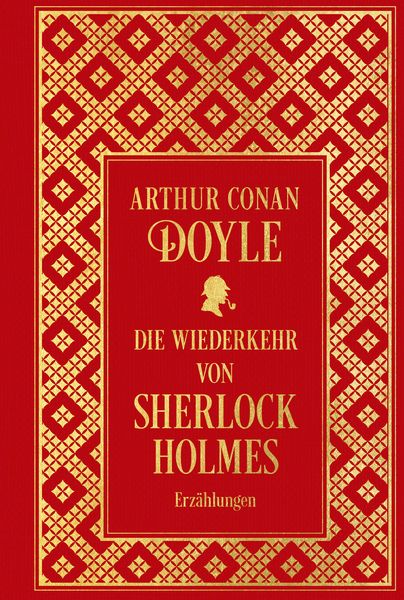 Produktbild: Die Wiederkehr von Sherlock Holmes: S&auml;mtliche Erz&auml;hlungen Band 3