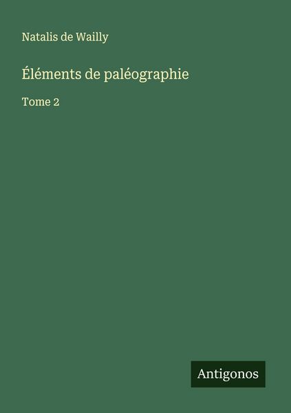 Produktbild: &Eacute;l&eacute;ments de pal&eacute;ographie