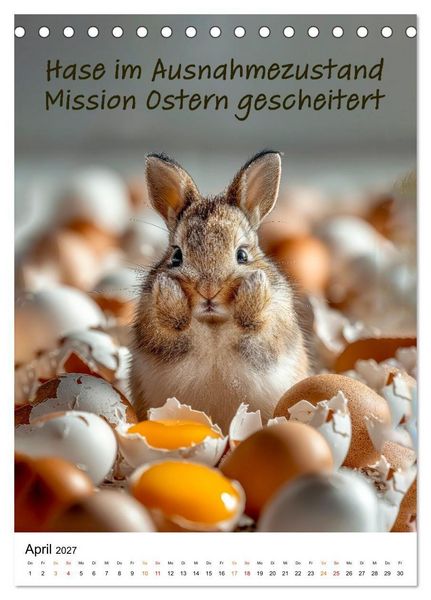 Produktbild: Ei Kalender - das gr&ouml;&szlig;te Ei-Spektakel seit Beginn der Zeitrechnung (Tischkalender 2027 DIN A5 hoch), CALVENDO Monatskalender