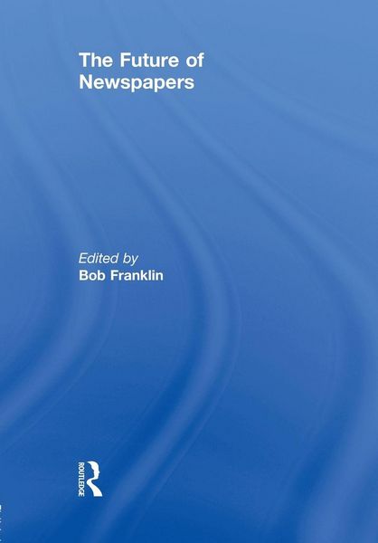 Produktbild: The Future of Newspapers