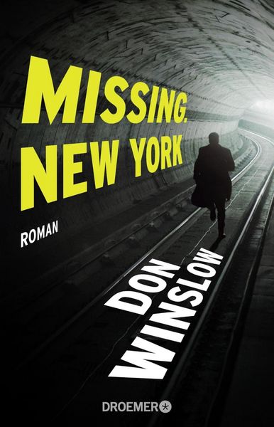 Missing New York / Frank Decker Bd.1, Paperback von Don Winslow, Droemer Taschenbuch