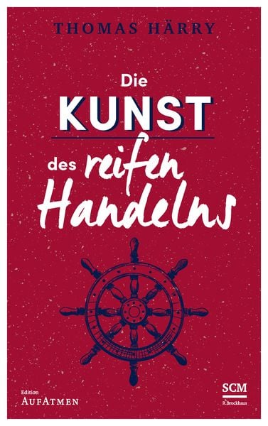 Produktbild: Die Kunst des reifen Handelns