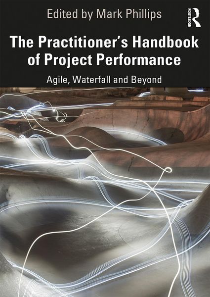 Produktbild: The Practitioner's Handbook of Project Performance