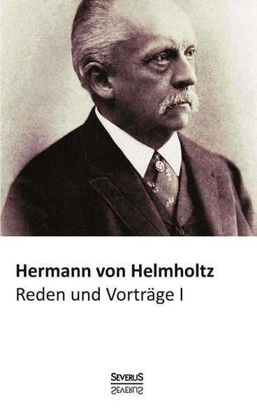 Produktbild: Von Helmholtz, H: Reden und Vortr&auml;ge, Bd. 1