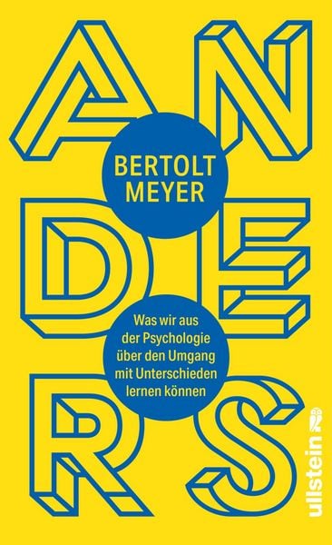 Anders, Gebundene Ausgabe von Bertolt Meyer, Ullstein Hardcover, 978-3-550-20413-5