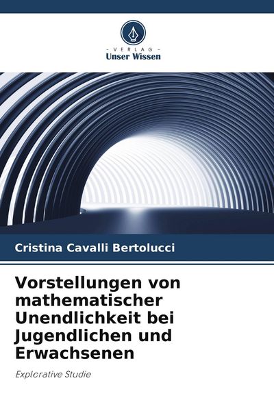 Produktbild: Vorstellungen von mathematischer Unendlichkeit bei Jugendlichen und Erwachsenen