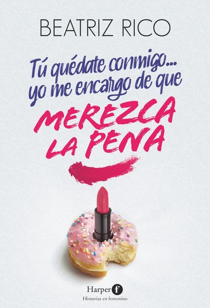 Produktbild: T&uacute; qu&eacute;date conmigo... yo me encargo de que merezca la pena