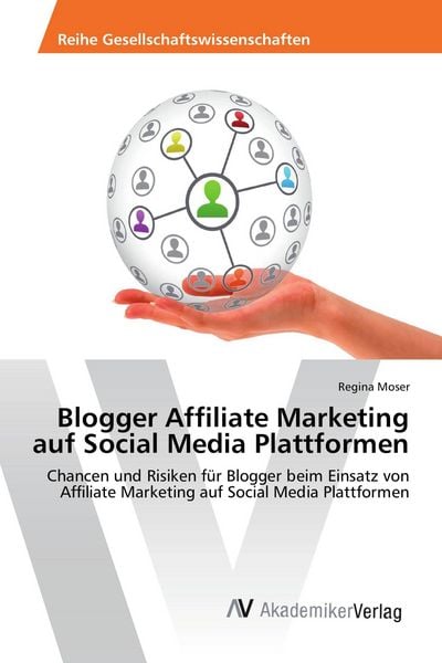 Produktbild: Blogger Affiliate Marketing auf Social Media Plattformen