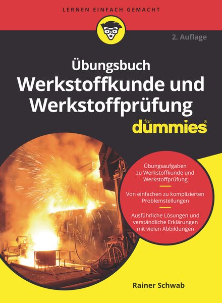 Übungsbuch Werkstoffkunde und Werkstoffprüfung für Dummies, Taschenbuch von Rainer Schwab, Wiley-VCH, 9783527717439