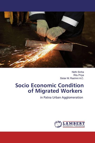 Produktbild: Socio Economic Condition of Migrated Workers