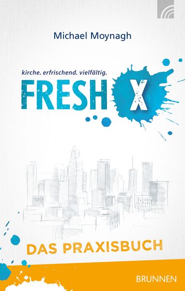 Produktbild: Fresh X - das Praxisbuch
