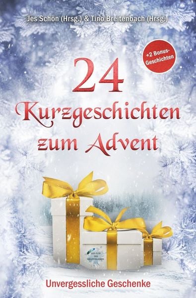 Produktbild: 24 Kurzgeschichten zum Advent &ndash; Unvergessliche Geschenke