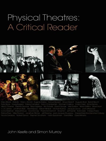 Produktbild: Physical Theatres: A Critical Reader