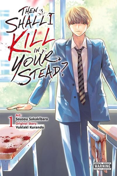 Produktbild: Then Shall I Kill in Your Stead?, Vol. 1