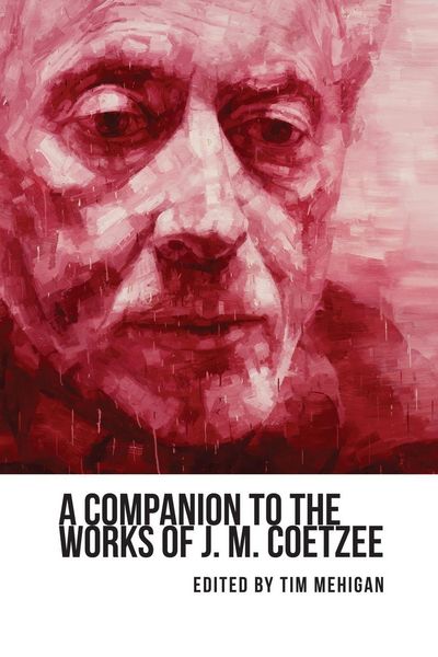 Produktbild: A Companion to the Works of J. M. Coetzee