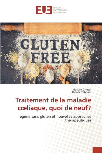 Produktbild: Traitement de la maladie c&iquest;liaque, quoi de neuf?