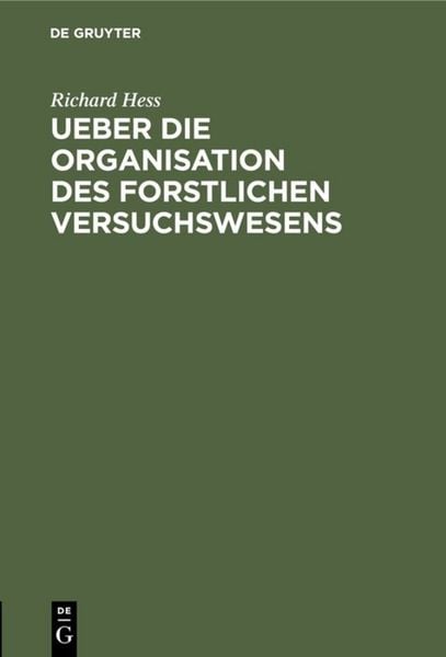 Produktbild: Ueber die Organisation des forstlichen Versuchswesens