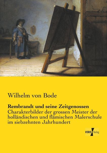 Rembrandt und seine Zeitgenossen, Taschenbuch von Wilhelm Bode, Vero Verlag, 9783737208550