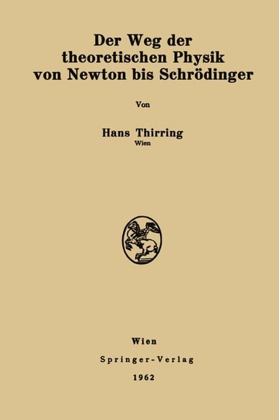 Produktbild: Der Weg der theoretischen Physik von Newton bis Schr&ouml;dinger