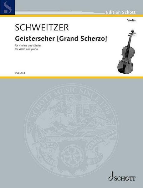Produktbild: Schweitzer: Geisterseher (Grand Scherzo) for Violin and Piano