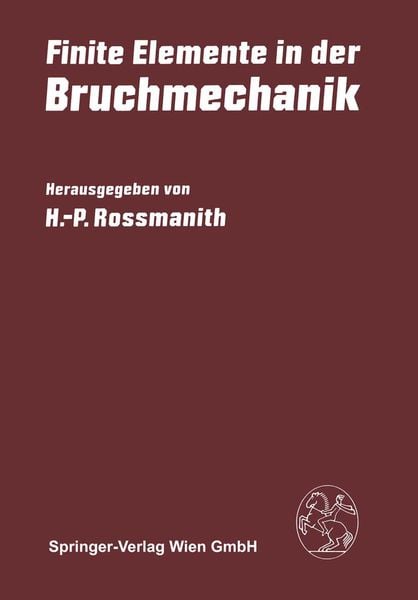 Produktbild: Finite Elemente in der Bruchmechanik