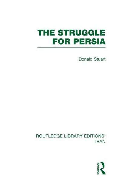 Produktbild: The Struggle for Persia (RLE Iran A)