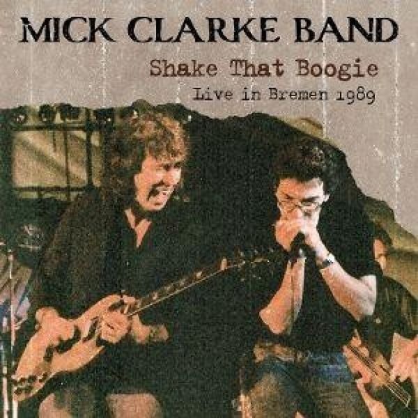 Produktbild: Shake That Boogie (live in Bremen 1989)