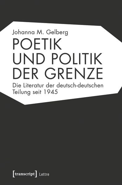 Produktbild: Poetik und Politik der Grenze