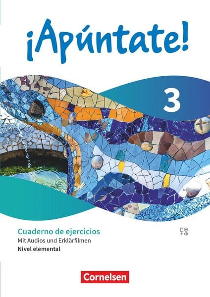 Produktbild: &iexcl;Ap&uacute;ntate! - Spanisch als 2. Fremdsprache - Ausgabe 2024 - Band 3