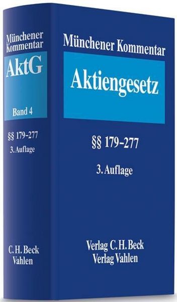 Produktbild: M&uuml;nchener Kommentar zum Aktiengesetz / M&uuml;nchener Kommentar zum Aktiengesetz Bd. 4: &sect;&sect; 179 - 277