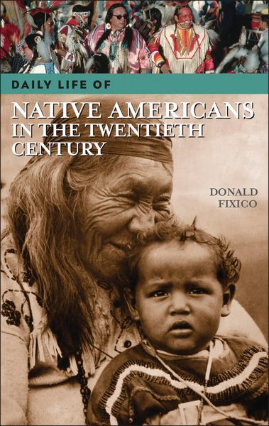 Produktbild: Daily Life of Native Americans in the Twentieth Century