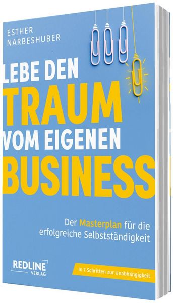 Produktbild: Lebe den Traum vom eigenen Business