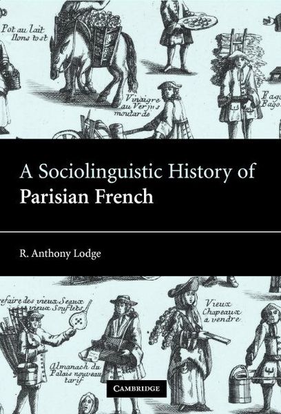 Produktbild: A Sociolinguistic History of Parisian French