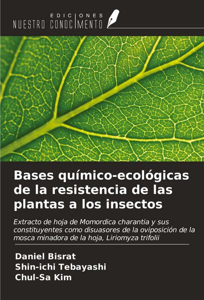 Produktbild: Bases qu&iacute;mico-ecol&oacute;gicas de la resistencia de las plantas a los insectos