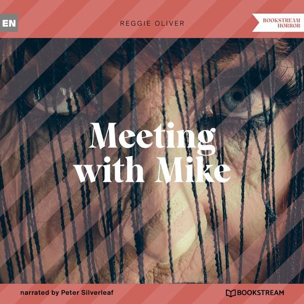 Meeting with Mike - Reggie Oliver, Audio, 9783991352716