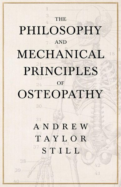 Produktbild: The Philosophy and Mechanical Principles of Osteopathy