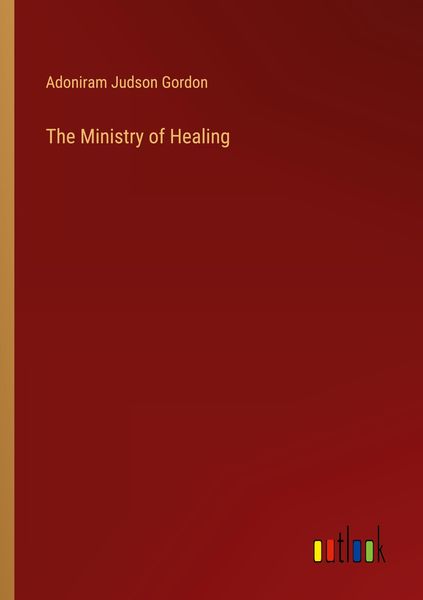 Produktbild: The Ministry of Healing