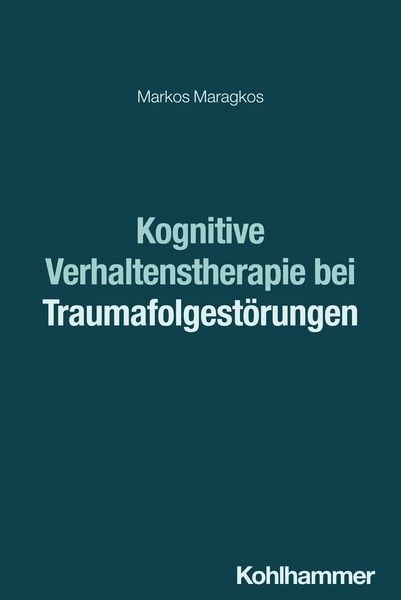 Produktbild: Kognitive Verhaltenstherapie bei Traumafolgest&ouml;rungen