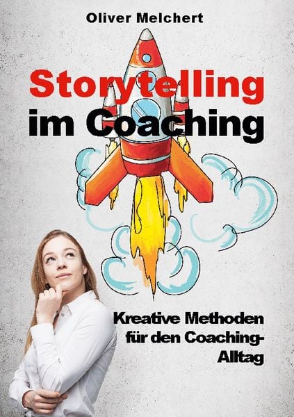 Storytelling im Coaching