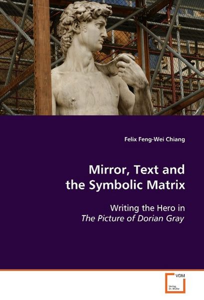 Produktbild: Chiang, F: Mirror, Text and the Symbolic Matrix