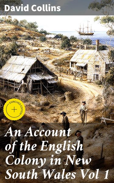 Produktbild: An Account of the English Colony in New South Wales Vol 1